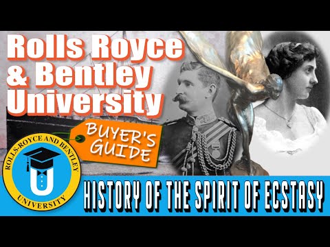 Rolls Royce and Bentley University - History of the Spirit of Ecstasy!
