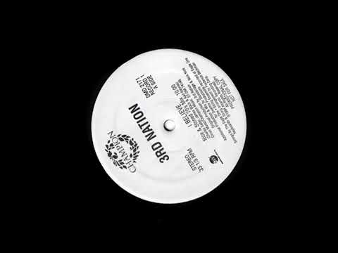 3rd Nation - I Believe (Our Tribe Mix)