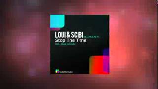 Loui Scibi vs Jacob A - Stop The Time (Original Mix)