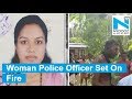 Woman Police Officer Set On Fire By Another Officer In Kerala