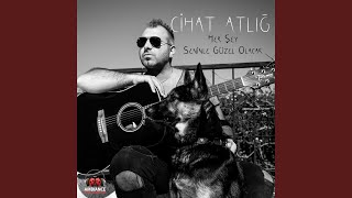 Her Şey Seninle Güzel Olacak