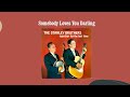 Somebody Loves You Darling - The Stanley Brothers