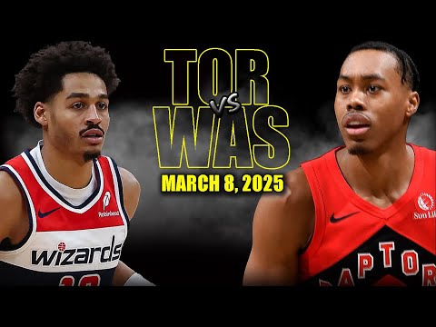 Washington Wizards vs Toronto Raptors Full Game Highlights - March 8, 2025 | NBA Regular Season