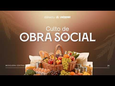 CULTO DE OBRA SOCIAL / 28-07-2026