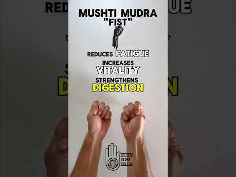 Mushti Yoga Mudra | Benefits | Fist | Hand Gesture
