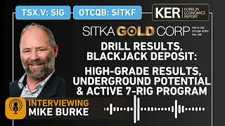 Sitka Gold – Bohrergebnisse: hochgradige Ergebnisse, Potenzial im Untertagebau und aktives Programm mit sieben Bohrgeräten