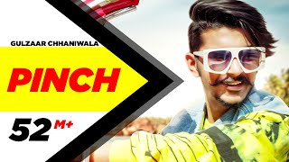 GULZAAR CHHANIWALA  PINCH (Official Video)  Latest