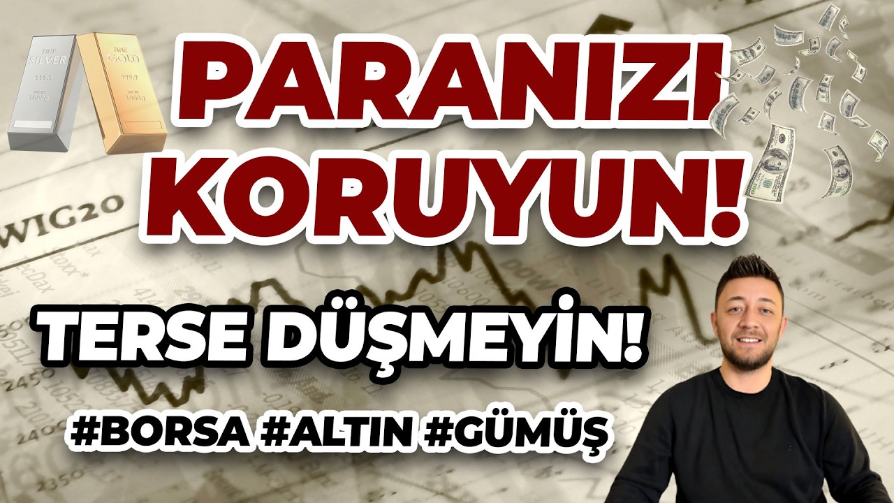 PARANIZI KORUYUN! TERSE DÜŞMEYİN! #BORSA #ALTIN #GÜMÜŞ