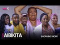 AIBIKITA - Latest 2023 Yoruba Movie Starring; Peju Ogunmola, Ireti Osayemi, Motilola Akinlami