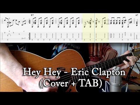 Hey Hey - Eric Clapton (Cover + TAB)