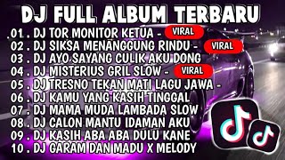 Download lagu DJ FULL ALBUM TOR MONITOR KETUA - TIK TOK VIRAL FULL ALBUM 2025 SLOW BASS mp3
