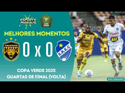 Amazonas FC 0x0 São Raimundo-RR
