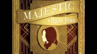How Majestic | When You Walk In the Room - Kari Jobe