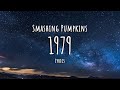 Smashing Pumpkins - 1979 (Lyrics)