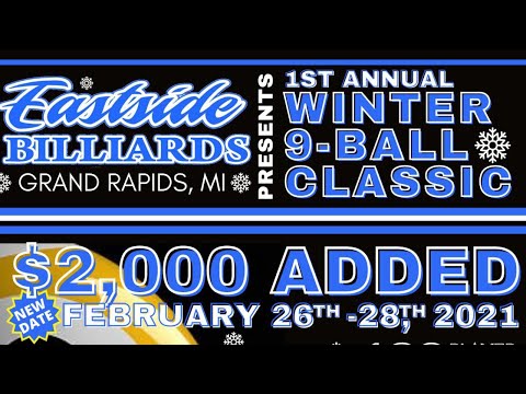 Day 2 -- Eastside Billiards $2000 Added Winter 9-Ball Open