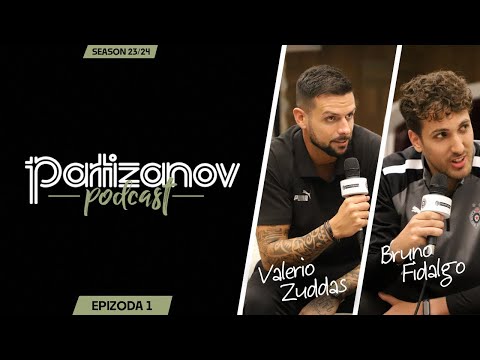 PARTIZANOV PODCAST: Bruno Fidalgo i Valeri Zudas - Šef Duljaj ima viziju, ideje su nam se poklopile!