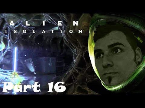 Alien Isolation | Playthrough / Walkthrough w/FaceCam | Part 16 - The Nest!