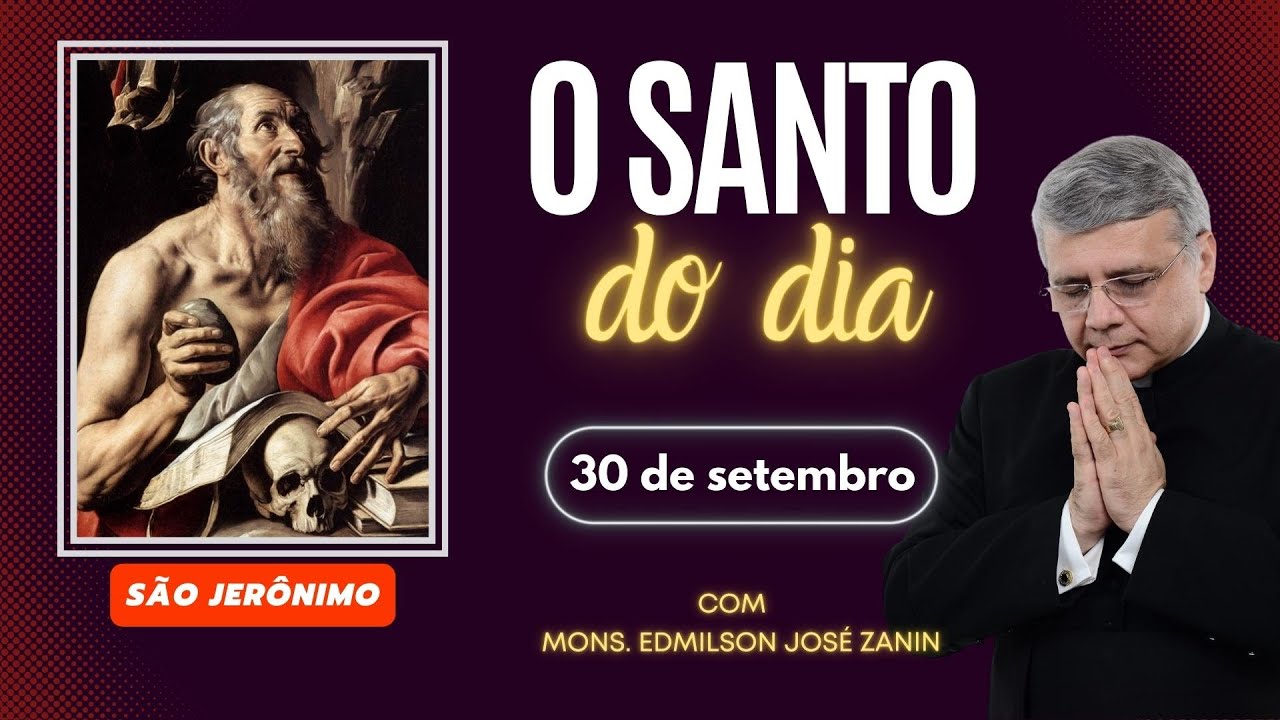 SANTO DO DIA - 30 DE SETEMBRO: SÃO JERÔNIMO