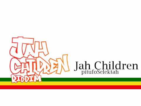 Jah Children Riddim