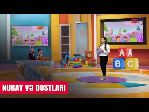 NURAY VƏ DOSTLARI 26.07.2025