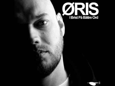Öris – I Brist På Bättre Ord (2013)