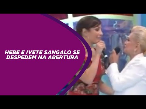 Teleton 2003 | Hebe e Ivete Sangalo se despedem do público