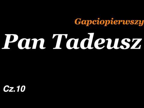 Pan Tadeusz księga 10 Adam Mickiewicz