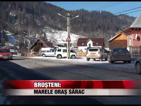 Broșteni: marele oraș sărac