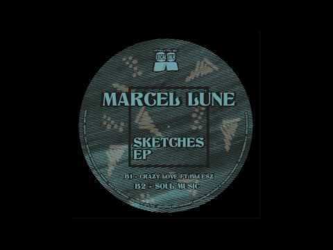 Marcel Lune - Soul Music (Local Talk 2016)