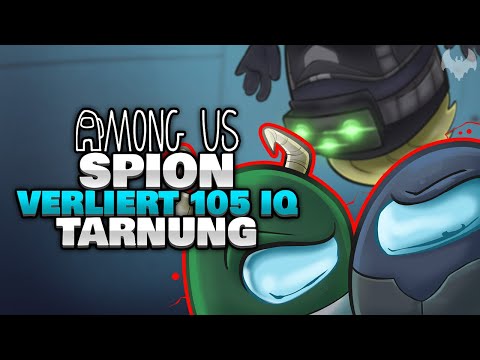 105 IQ TARNUNG als SPION... VERLOREN... 🕵️ - ♠ Among Us ♠