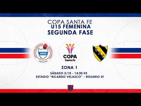 COPA SANTA FE U15 FEMENINA | ZONA 1 | ADEO Cañada de Gómez vs. PEÑAROL Elortondo