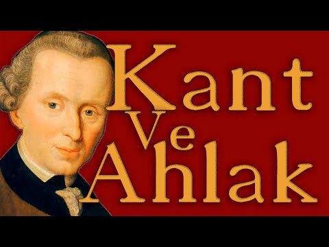 Immanuel Kant ve Ahlak Görüşü | Felsefe Tarihi