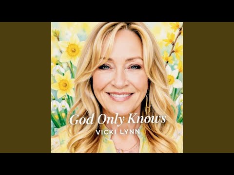 God Only Knows