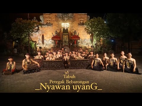 Tabuh Petegak Bebarongan NYAWAN UYANG