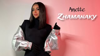 Anette - Zhamanaky (2023)