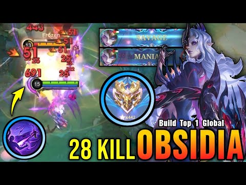 SAVAGE & MANIAC!! 28 Kills Obsidia Best Build Gold Lane!! - Build Top 1 Global Obsidia ~ MLBB