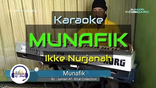 Download lagu Karaoke MUNAFIK - Ikke Nurjanah || Original KORG Pa.800 mp3 Download lagu Karaoke MUNAFIK - Ikke Nurjanah || Original KORG Pa.800 mp3
