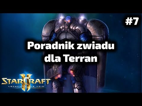 Zwiad rasą Terran - Porady Zawodowego Gracza (3.0) - StarCraft 2 LotV #7