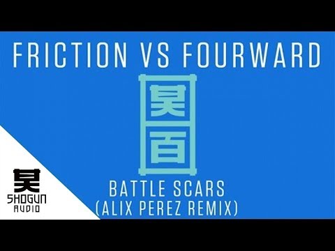 Friction Vs. Fourward Ft. Jakes - Battle Scars (Alix Perez Remix)