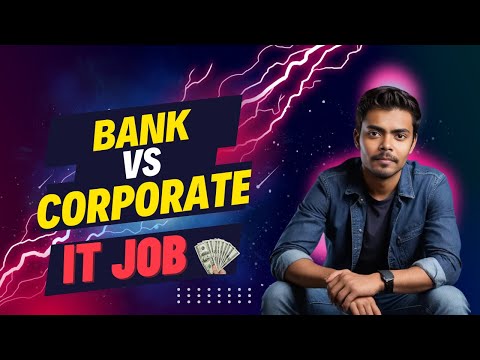 BANK vs PRIVATE IT JOB | ROLE | SALARY | TIMING | PREPARATION