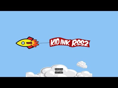 Kid Ink - Overdrive ft. P Wright (RSS2)