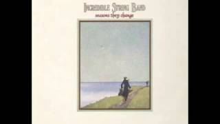 The Incredible String Band- Queen Anita and her fisherman Lover