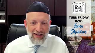 Turn Friday into Erev Shabbos #97 - Shabbos and Humility