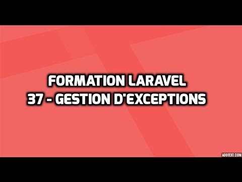 Formation Laravel 5 37 Gestion d exceptions