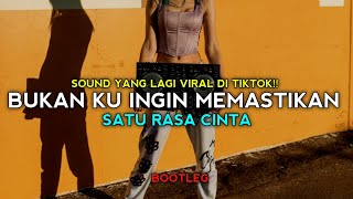 Download lagu SOUND YANG LAGI VIRAL DI TIKTOK SATU RASA CINTA AR... mp3