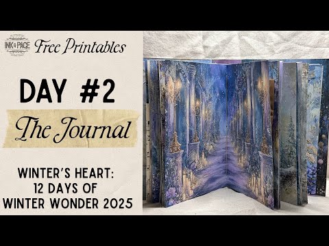 Winter's Heart Day 2 : Making the Journal | Free Printables |  12 Days of Winter Wonder | Ink & Page