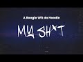 A Boogie Wit Da Hoodie My Sh T Lyrics