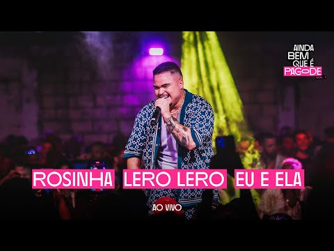 Guga Nandes - Ainda Bem Que É Pagode, Vol. 1 | BLOCO LERO LERO