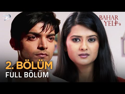 Bahar Yeli - Hint Dizisi | 2. Bölüm @kanal7