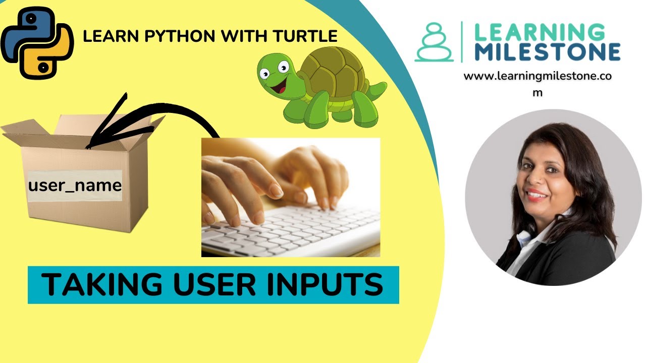 9 - Python Variables Reuse & User Input- Learn Python with Turtle Graphics